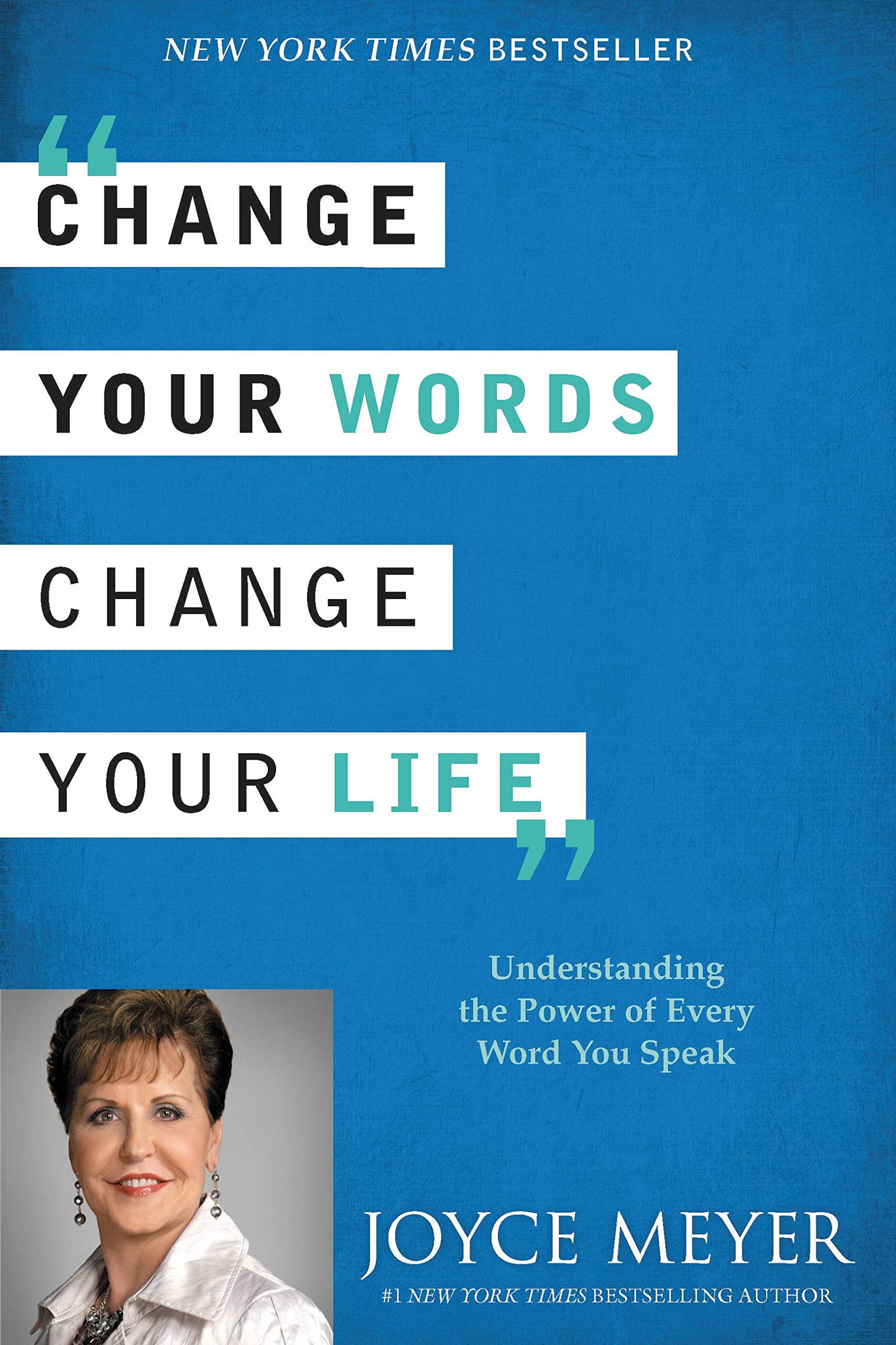 Change Your Words, Change Your Life: Understanding the Power of Every Word You Speak Film, Art & Culture
