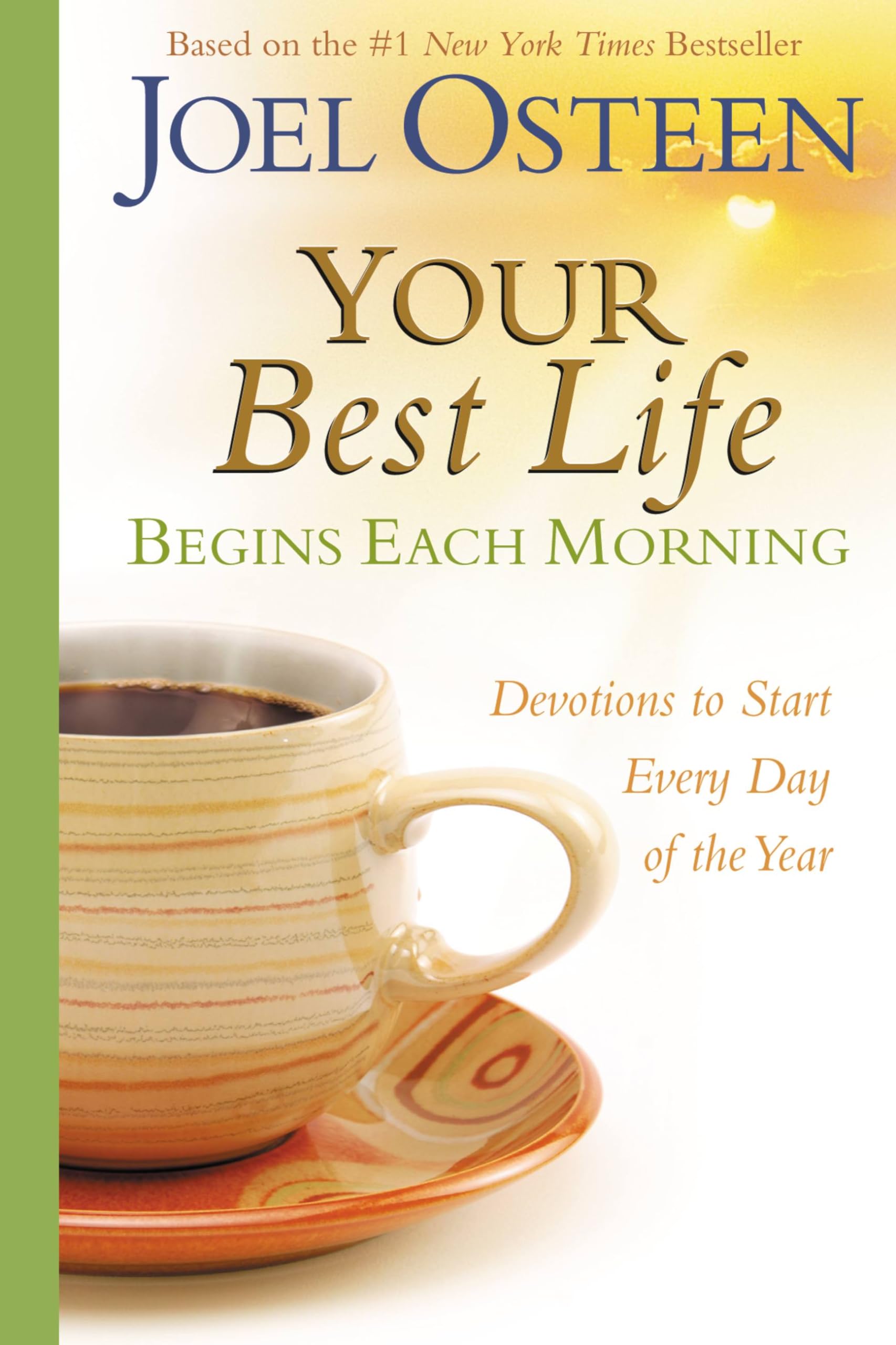 Your Best Life Begins Each Morning Business, Finance & Career