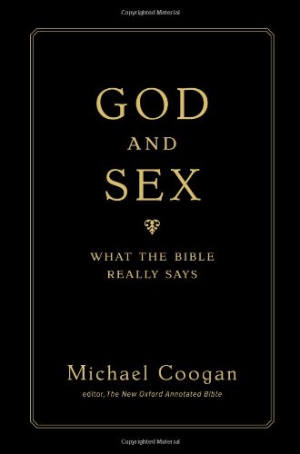 God and Sex: What the Bible Really Says Religion & Esotericism