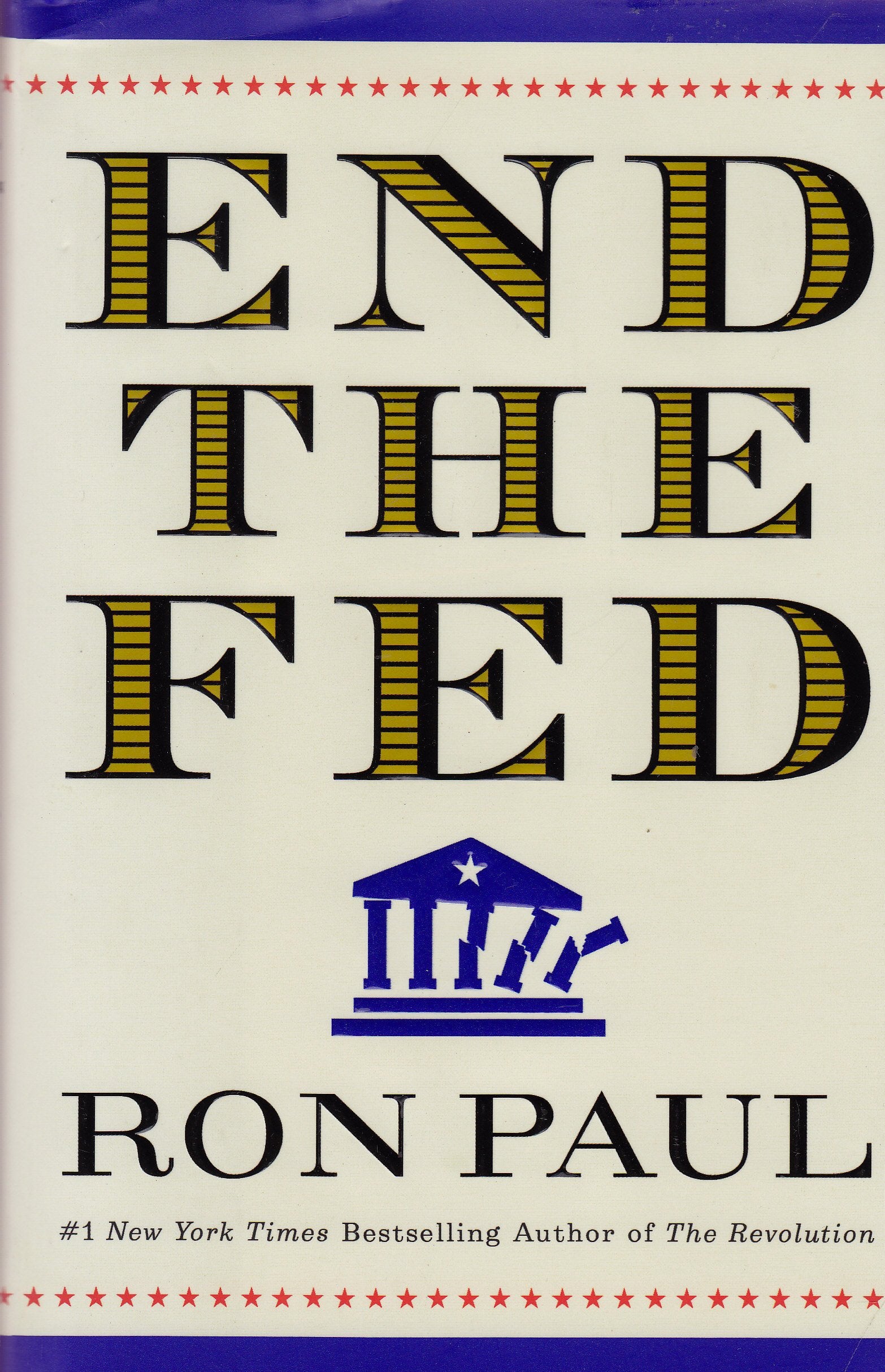 End the Fed Politics & Society