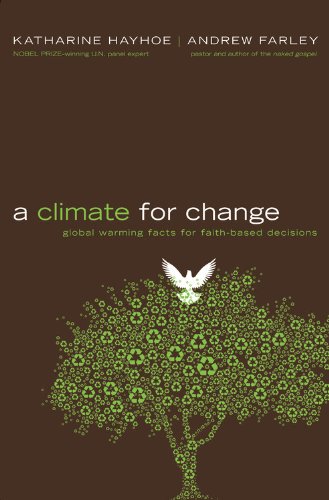 A Climate for Change: Global Warming Facts for Faith-Based Decisions Geology & Geography