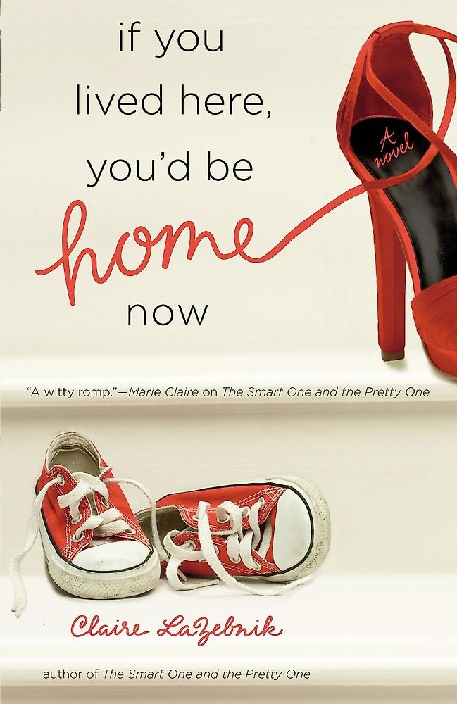 If You Lived Here, You'd Be Home Now book