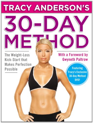 Tracy Anderson's 30-Day Method: The Weight-Loss Kick-Start that Makes Perfection Possible Health, Nutrition & Fitness