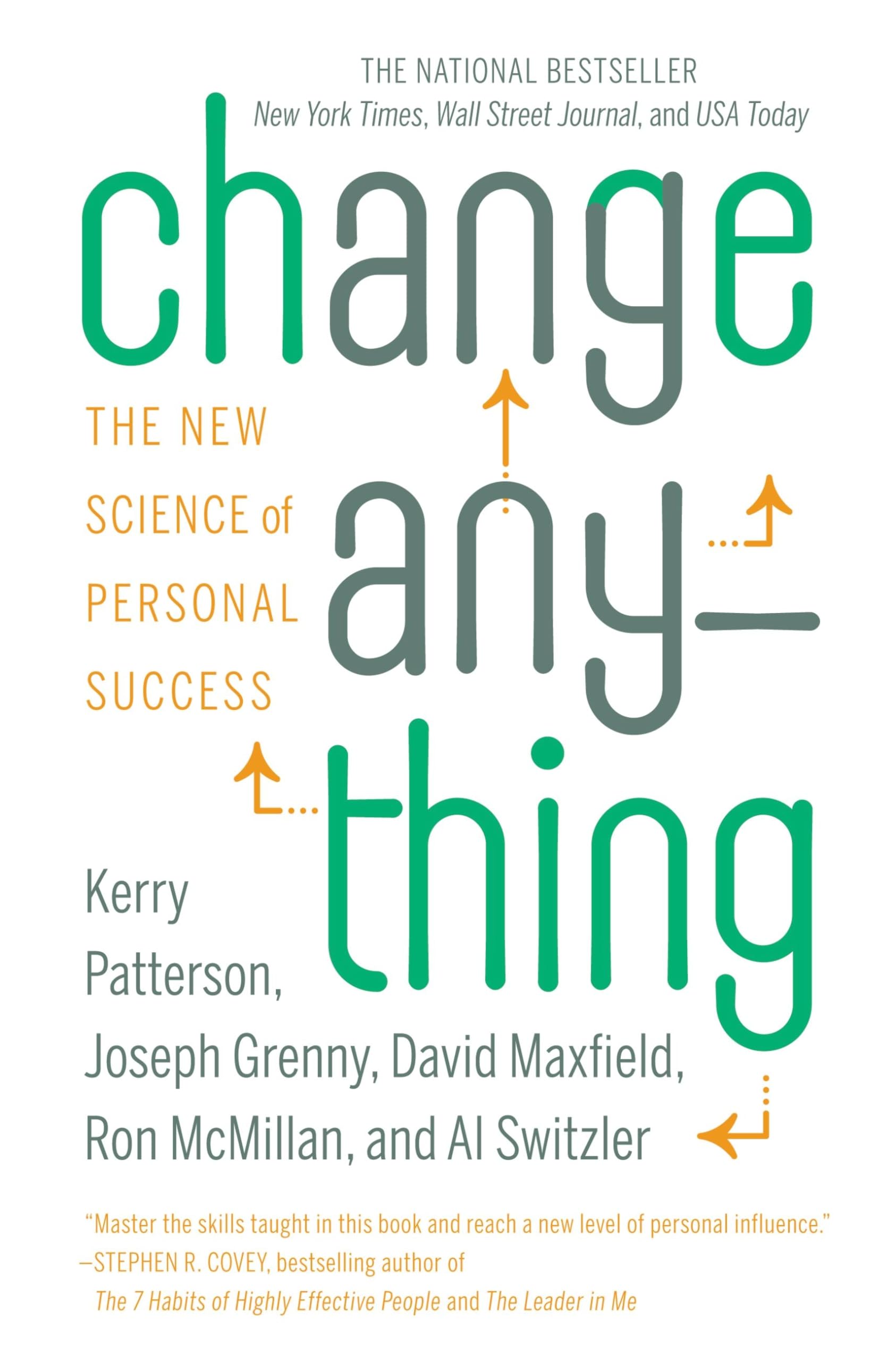 Change Anything: The New Science of Personal Success Business, Finance & Career