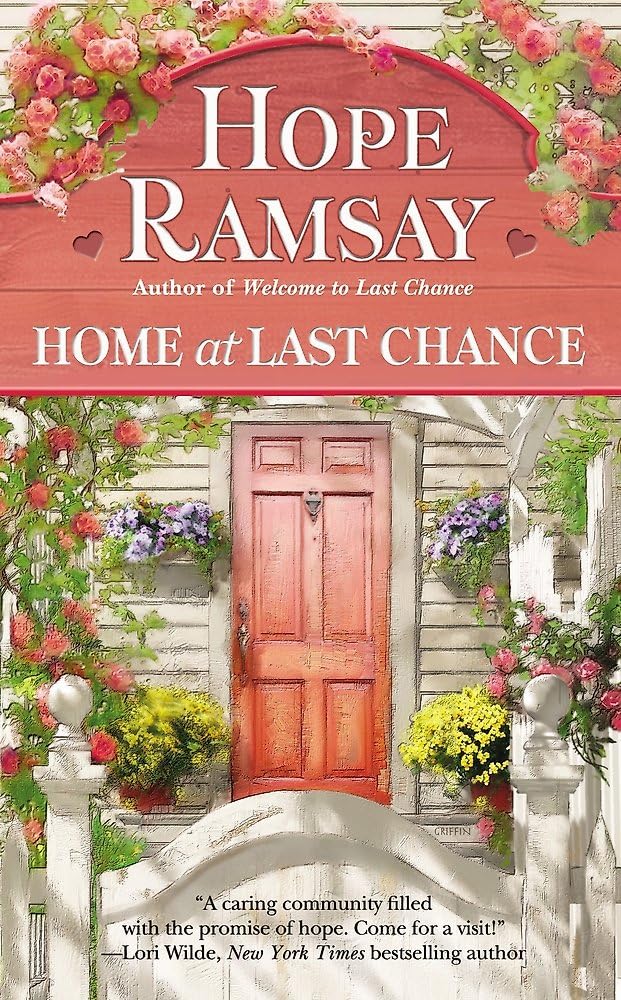 Home at Last Chance: Number 2 in series (Last Chance, 2) Contemporary literature