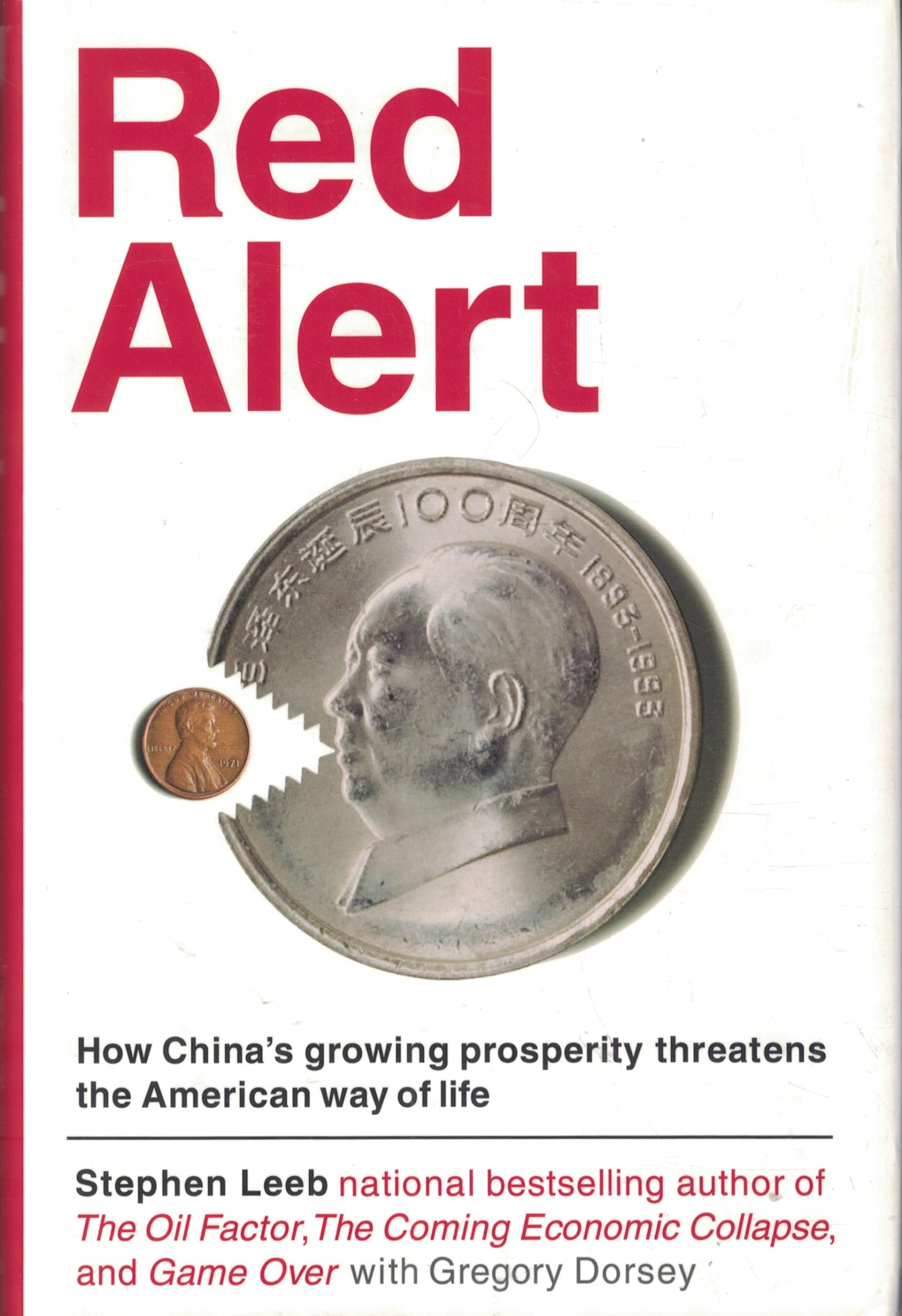 Red Alert: How China's Growing Prosperity Threatens the American Way of Life book