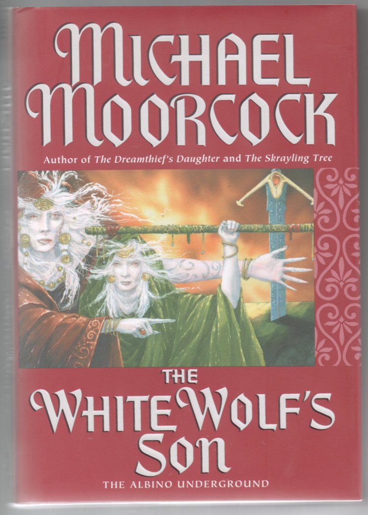 The White Wolf's Son: The Albino Underground book
