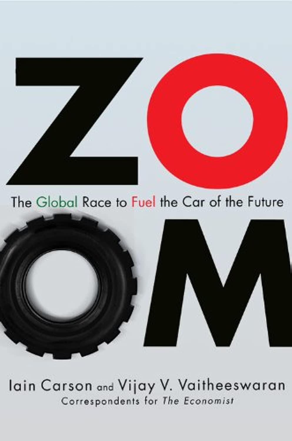 ZOOM: The Global Race to Fuel the Car of the Future Business, Finance & Career