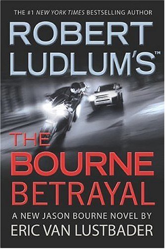 Robert Ludlum's The Bourne Betrayal Crime & Thrillers