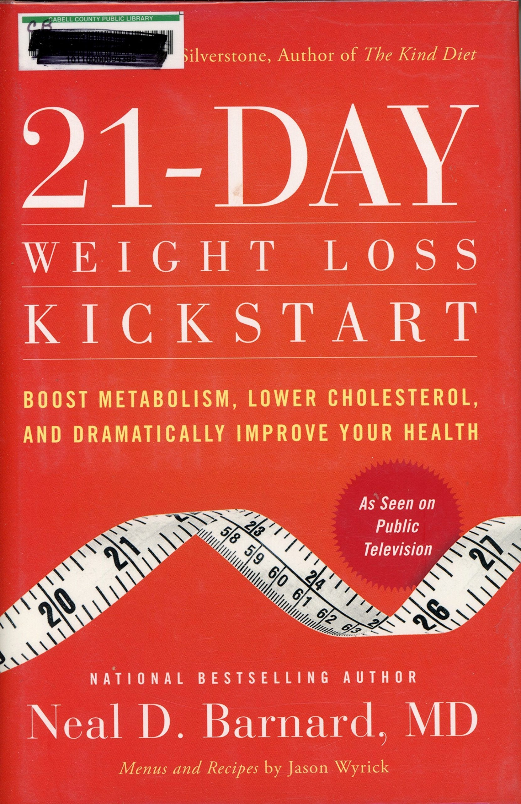 21-Day Weight Loss Kickstart: Boost Metabolism, Lower Cholesterol, and Dramatically Improve Your Health Health, Nutrition & Fitness