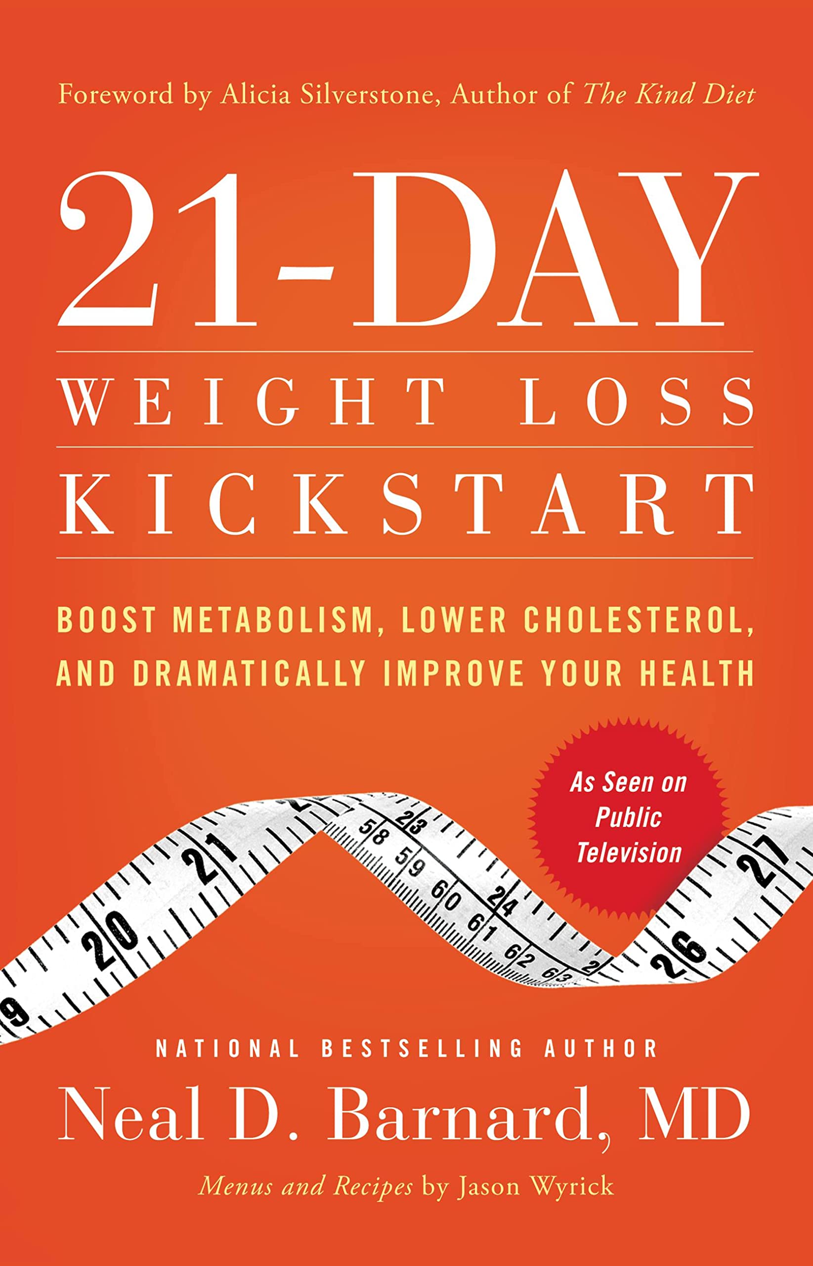 21-Day Weight Loss Kickstart: Boost Metabolism, Lower Cholesterol, and Dramatically Improve Your Health Medicine