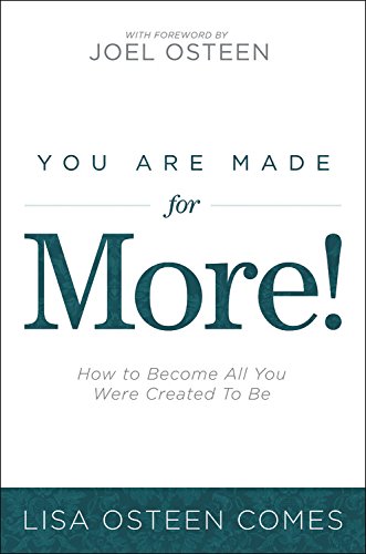 You Are Made for More!: How to Become All You Were Created to Be Film, Art & Culture
