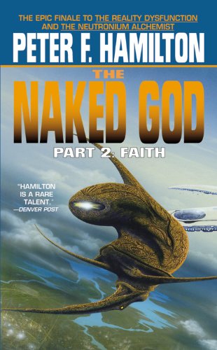 The Naked God: Faith - Part 2 (The Night's Dawn) Space Opera