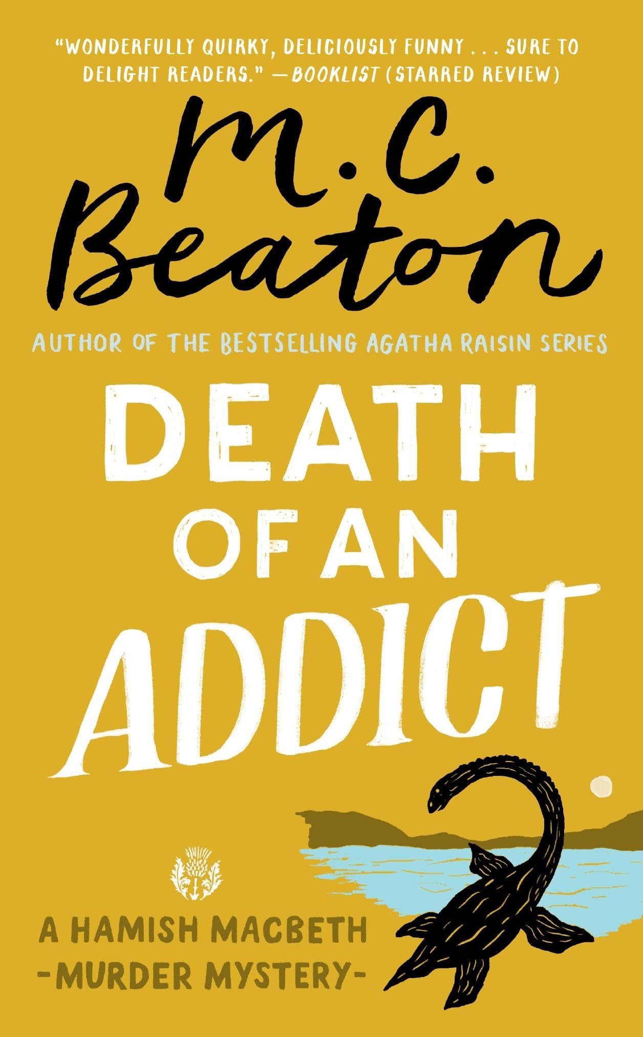 Death of an Addict (A Hamish Macbeth Mystery, 15) Contemporary literature
