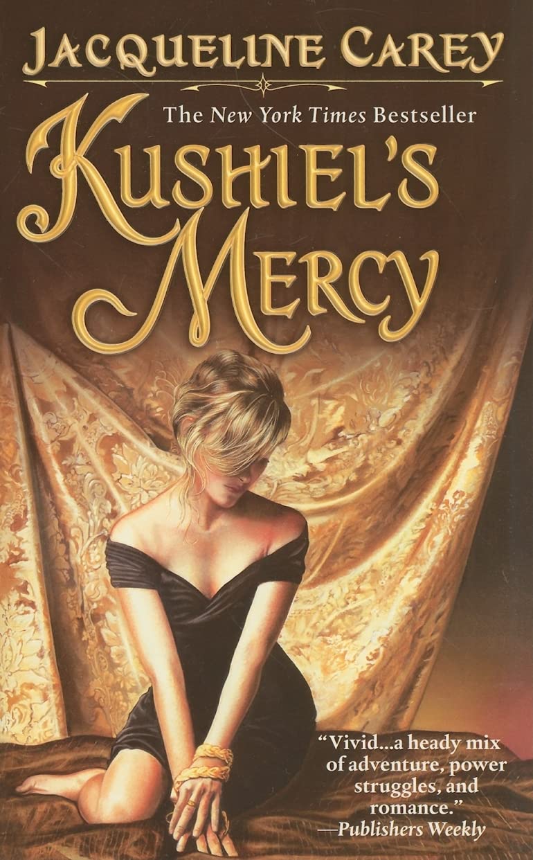 Kushiel's Mercy (The Kushiel's Legacy, 3) Action & Adventure