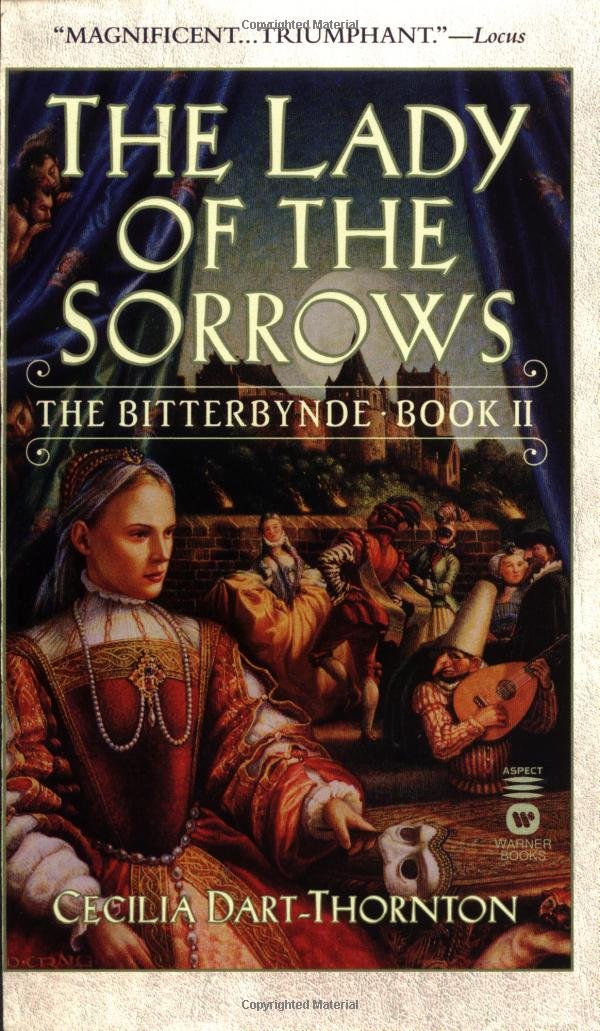 The Lady of the Sorrows: The Bitterbynde Book II (The Bitterbynde, Book 2) Fantasy & Sci-Fi