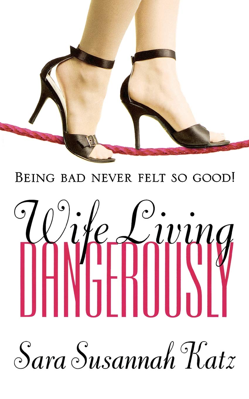 Wife Living Dangerously Humour & Satire