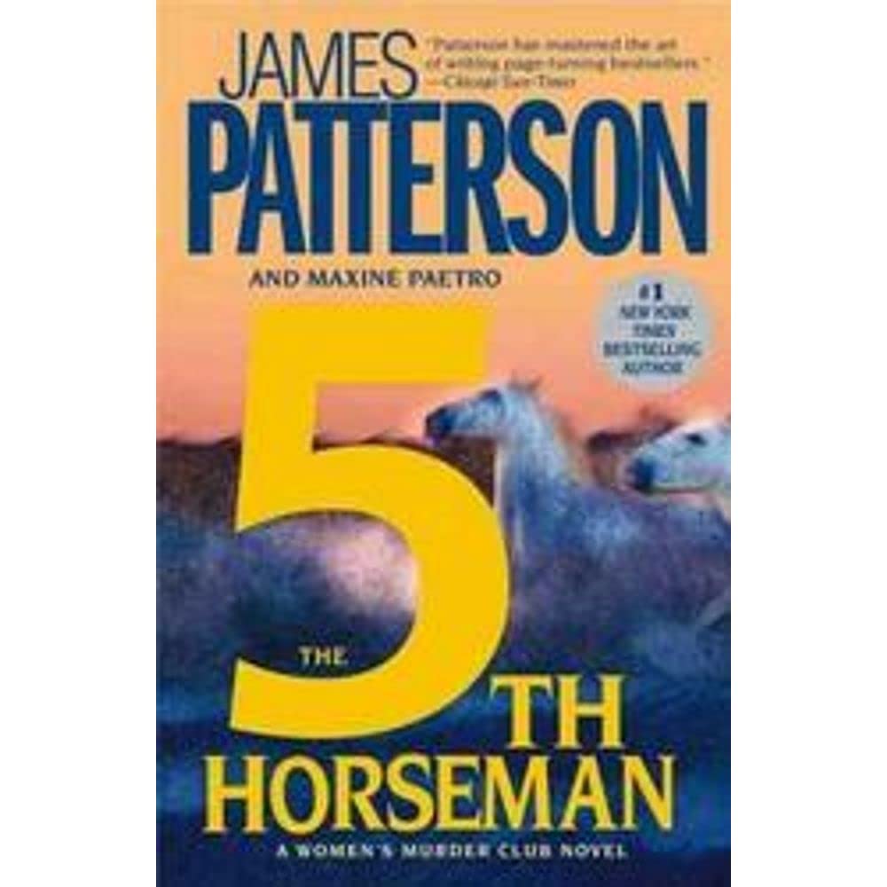 The 5th Horseman (A Women's Murder Club Thriller, 5) Detective & CSI