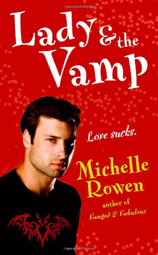 Lady & The Vamp: Number 3 in series (Immortality Bites, Band 3) Contemporary literature