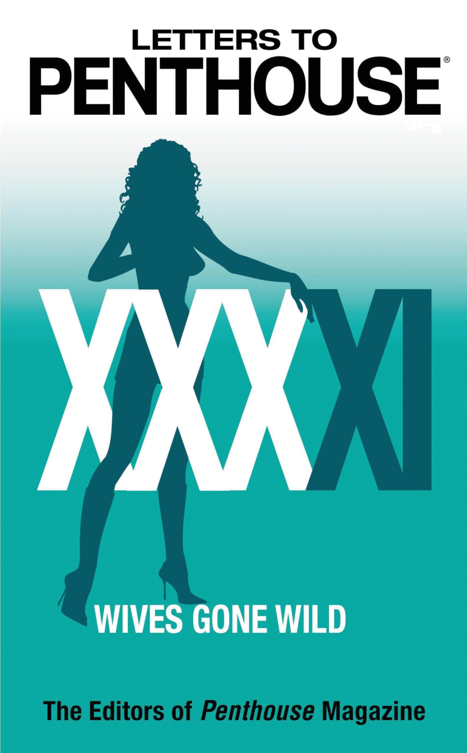 Letters to Penthouse XXXXI: Wives Gone Wild (Penthouse Adventures, 41) Contemporary literature