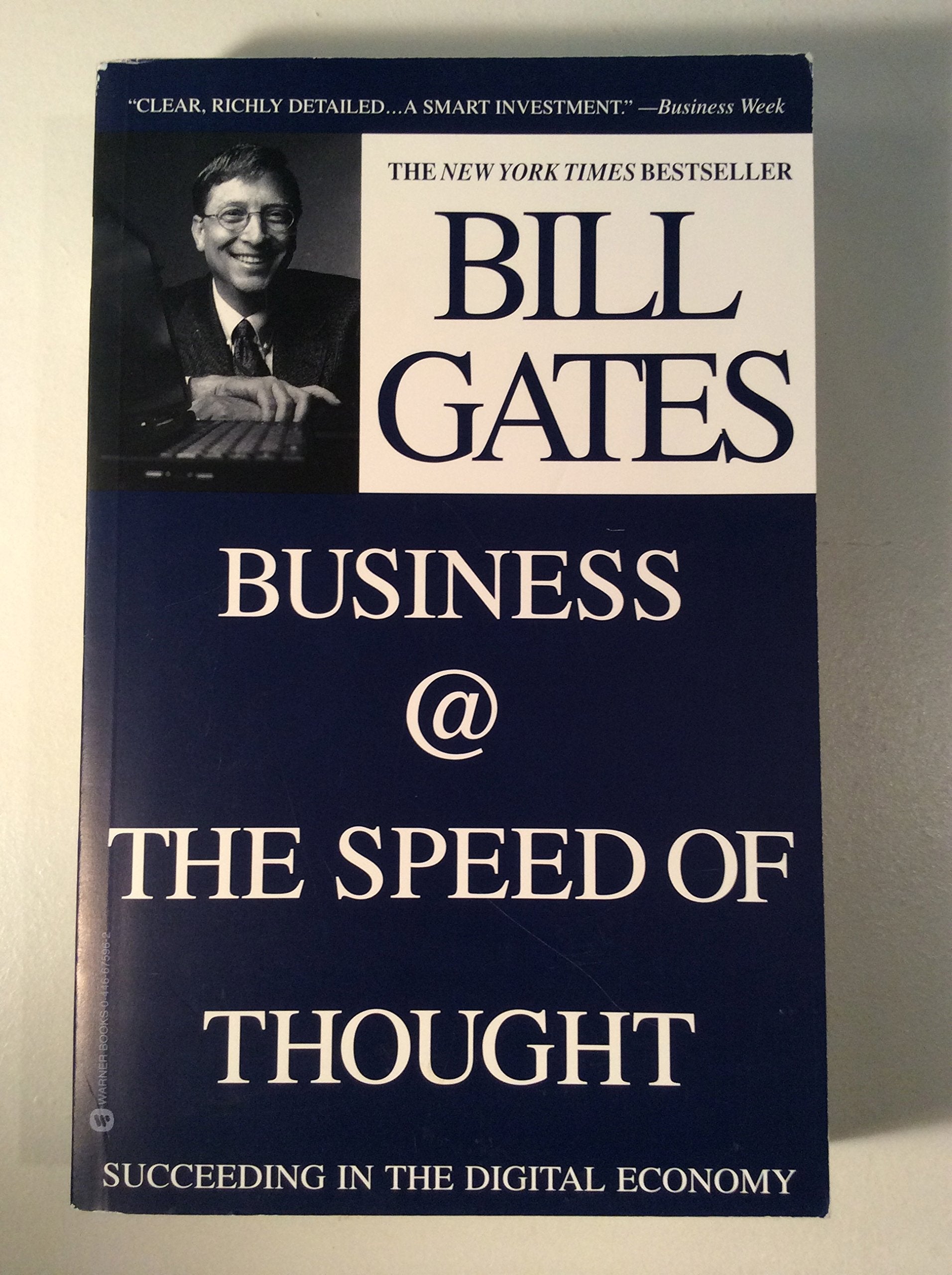 Business @ the Speed of Thought: Succeeding in the Digital Economy Business, Finance & Career
