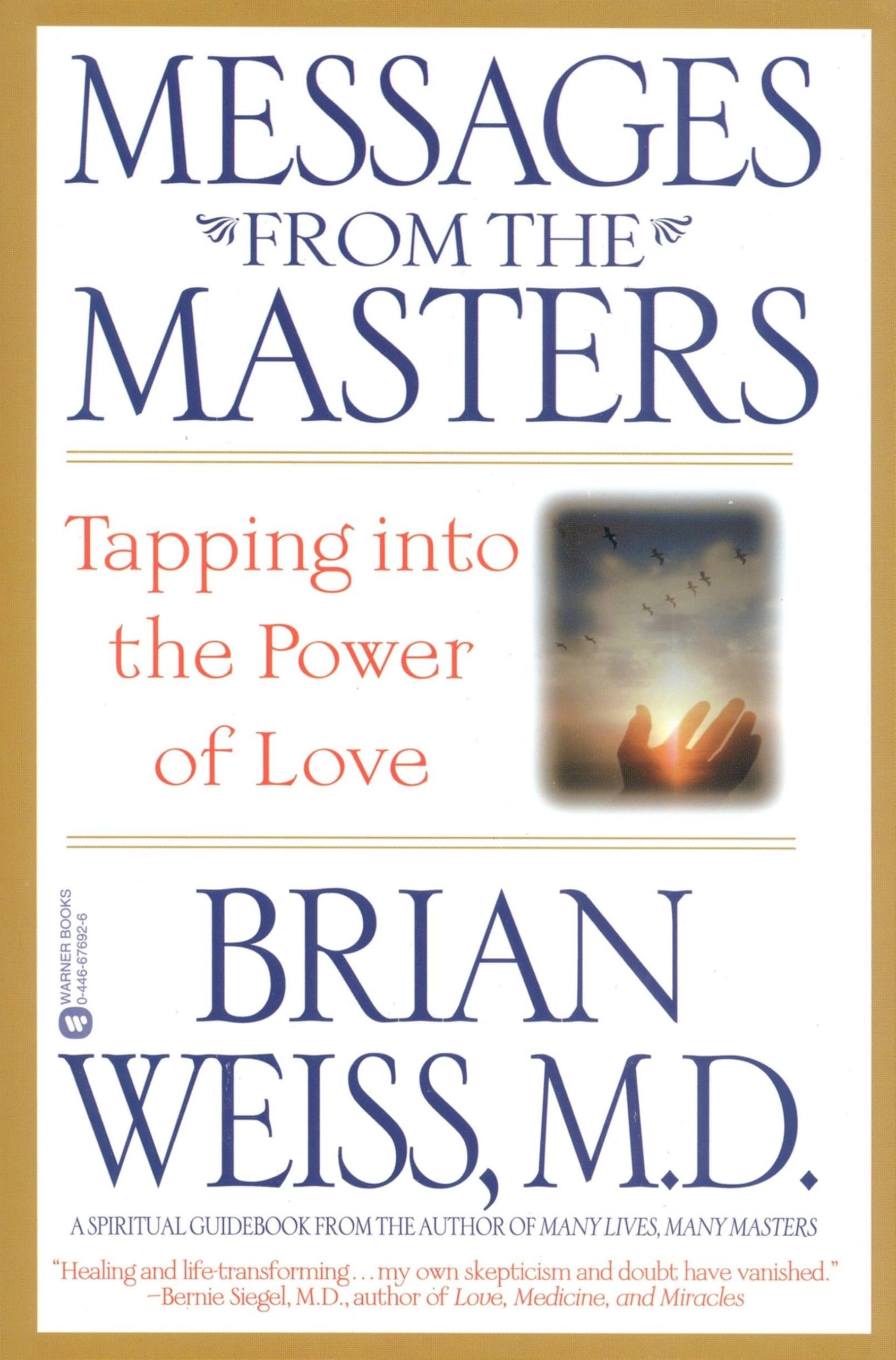 Messages from the Masters: Tapping into the Power of Love Medicine