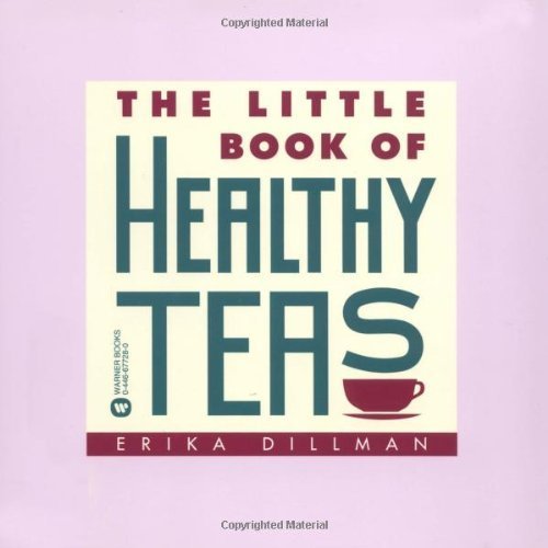 The Little Book of Healthy Teas Leisure, Home & Garden