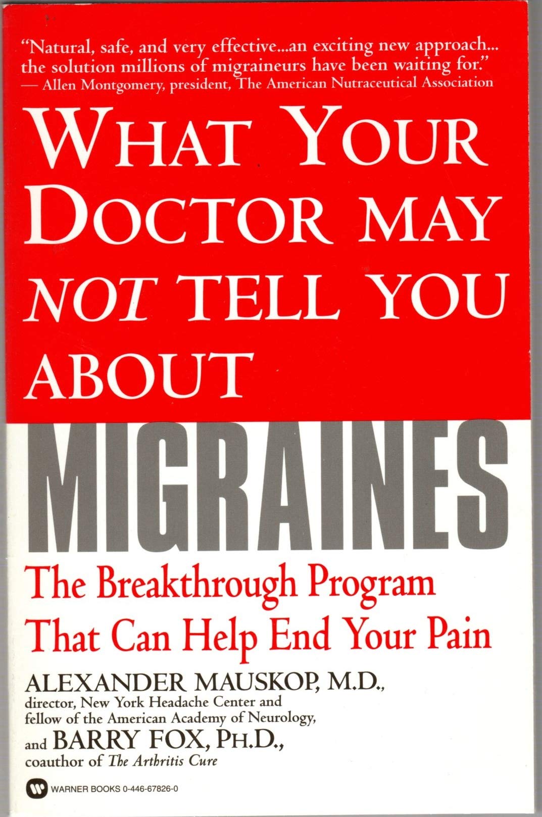 What Your Doctor May Not Tell You About(TM): Migraines: The Breakthrough Program That Can Help End Your Pain Health, Nutrition & Fitness