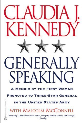 Generally Speaking: A Memoir by the First Woman Promoted to Three-Star General in the United States Army Science Books