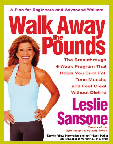 Walk Away the Pounds: The Breakthrough 6-Week Program That Helps You Burn Fat, Tone Muscle, and Feel Great Without Dieting Health, Nutrition & Fitness
