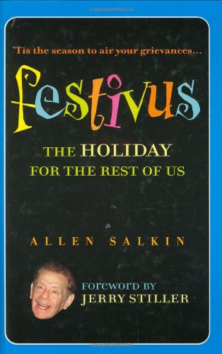 Festivus: The Holiday for the Rest of Us book