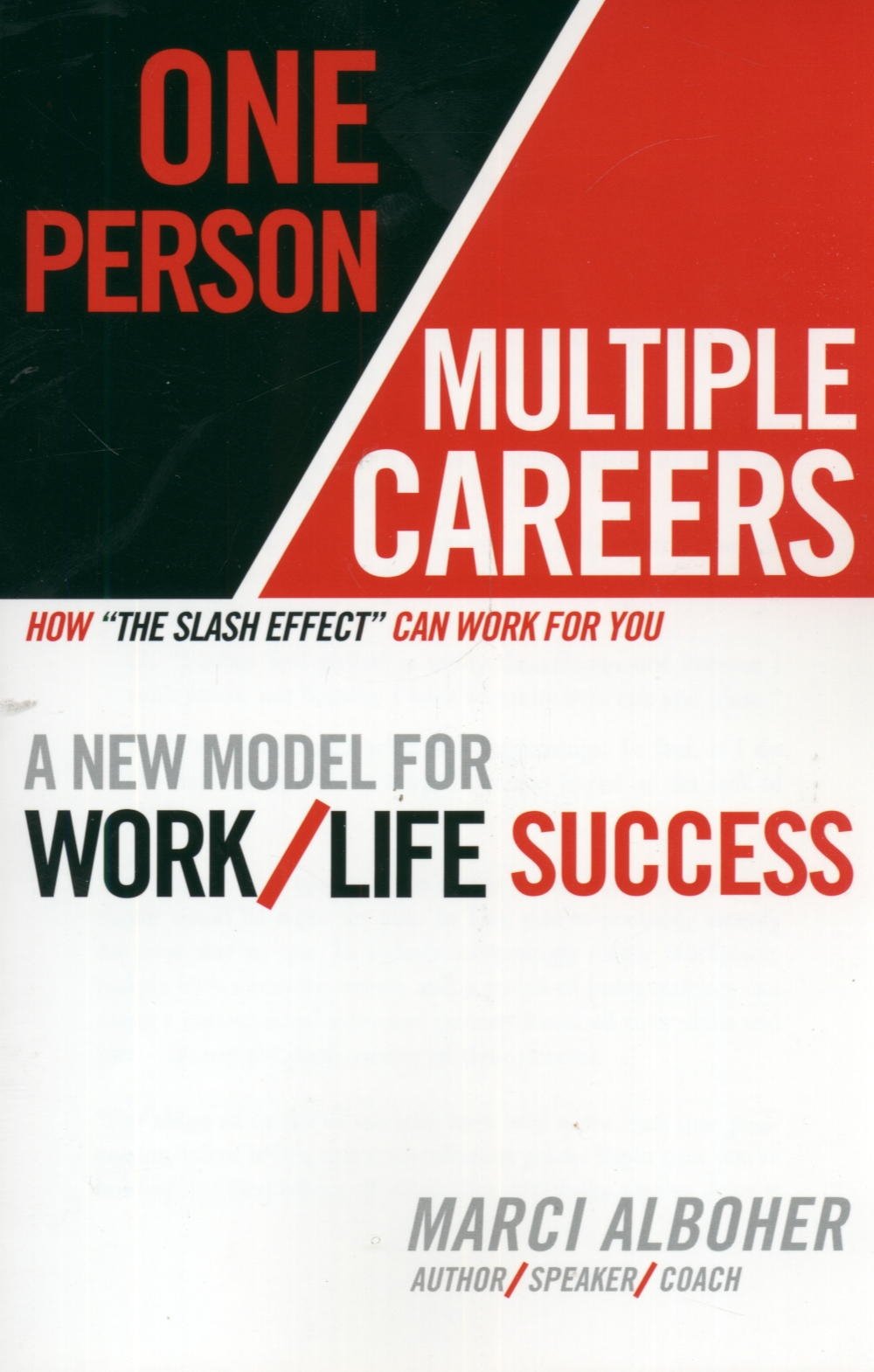 One Person/Multiple Careers: A New Model for Work/Life Success Business, Finance & Career