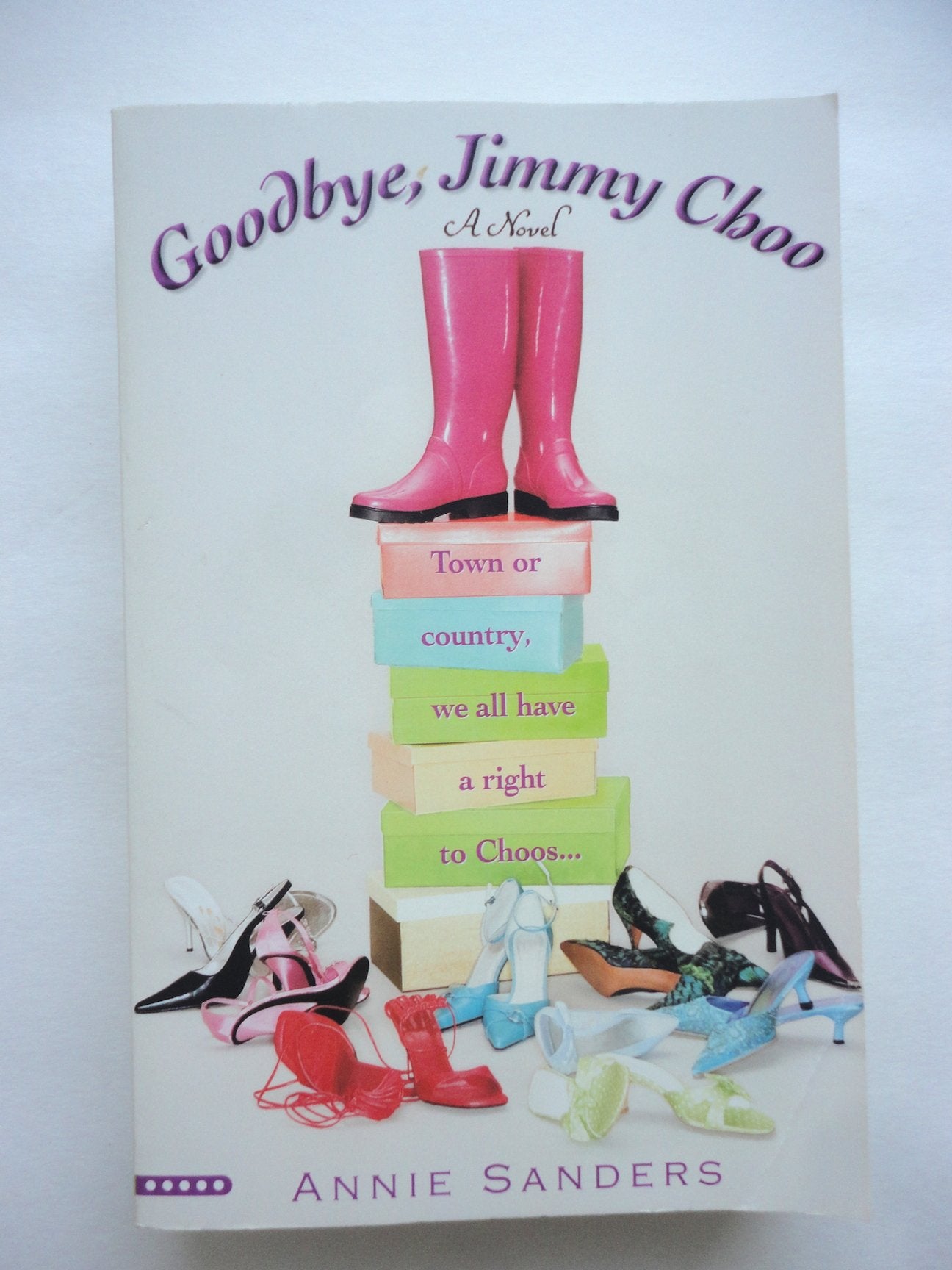 Goodbye, Jimmy Choo Contemporary literature Books