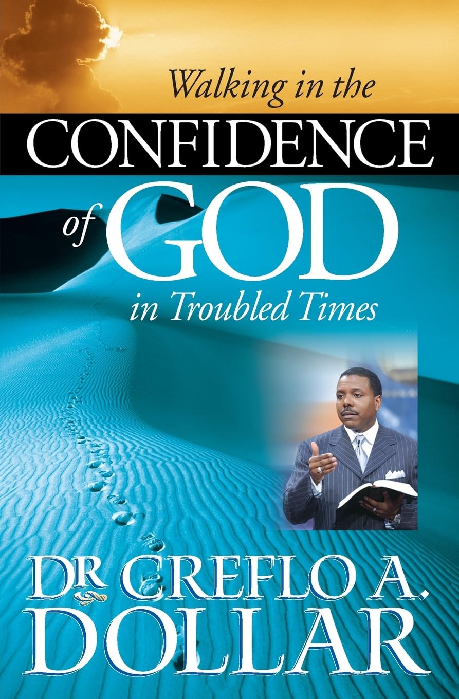 Walking in the Confidence of God in Troubled Times Social Sciences