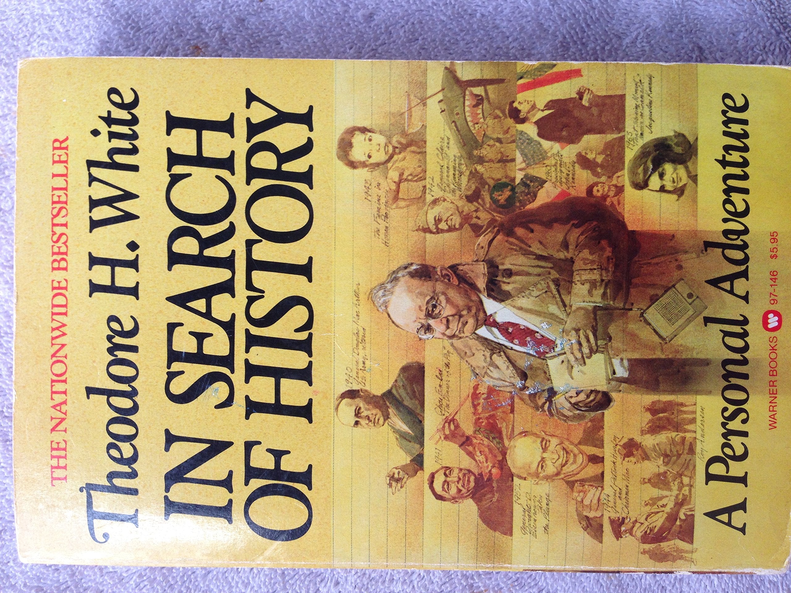 In Search Of History: A Personal Adventure Books