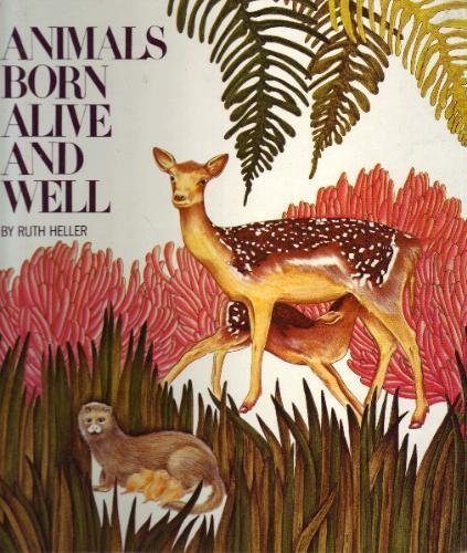 Product Image: Animals Born Alive and Well