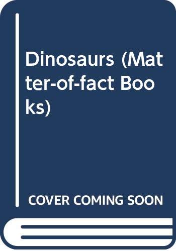 Product Image: Dinosaurs (Matter-of-fact Books)