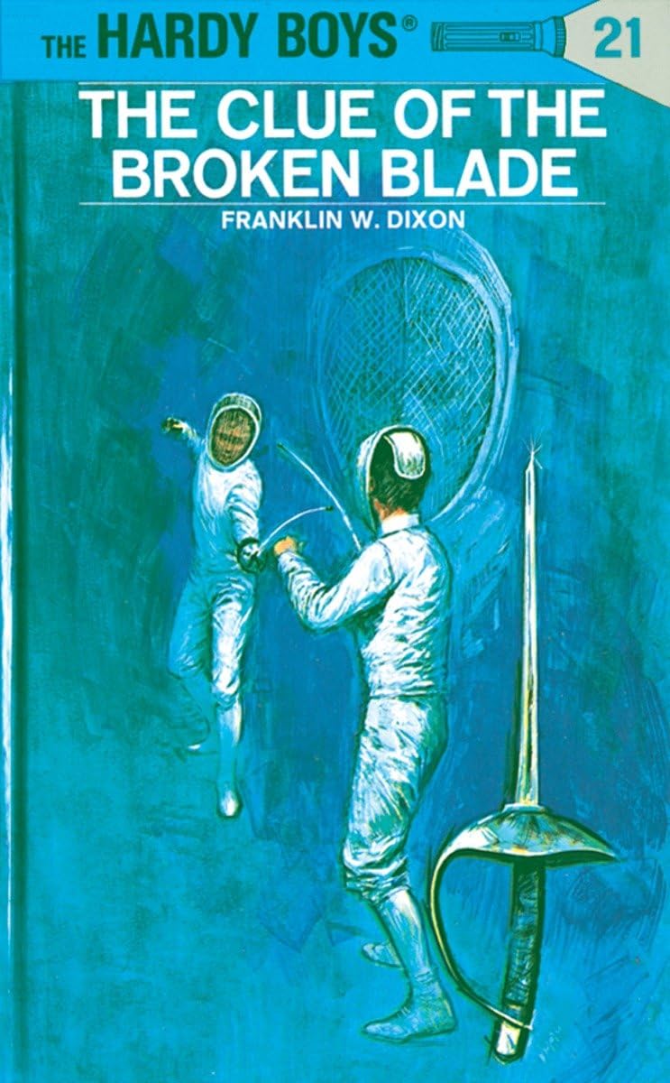 Hardy Boys 21: the Clue of the Broken Blade book