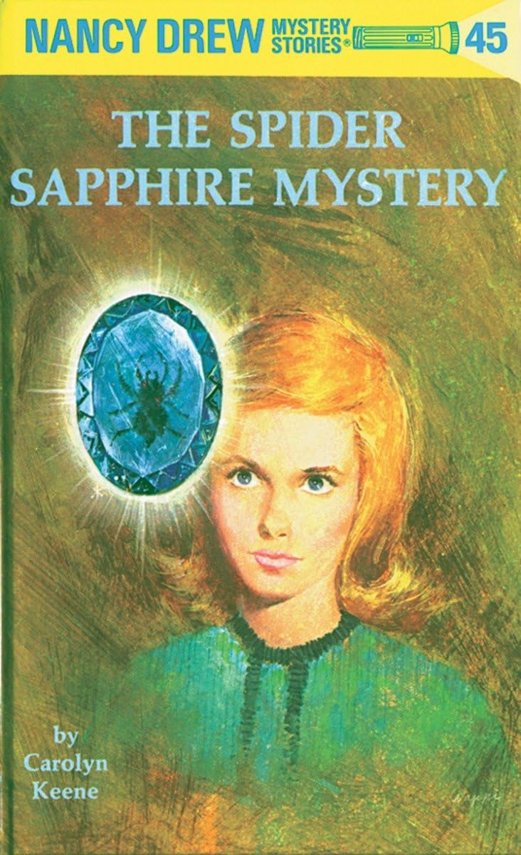 Nancy Drew 45: the Spider Sapphire Mystery book