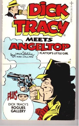 Dick Tracy Meets Angeltop : Flattop's Little Girl book