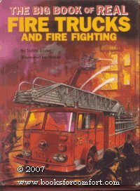 The Big Book of Real Fire Trucks and Fire Fighting book