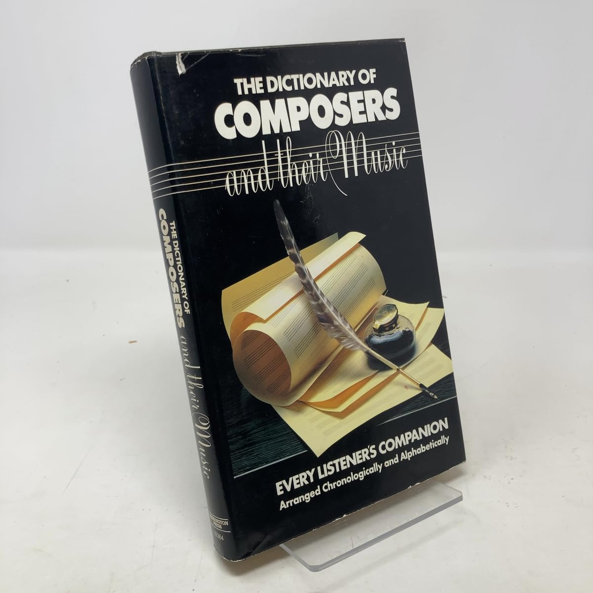 The dictionary of composers and their music: Every listener's companion : arranged chronologically and alphabetically Books
