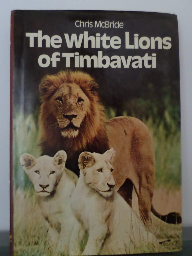 THE WHITE LIONS OF TIMBAVATI. book