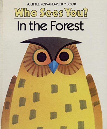 Who Sees You? in the Forest (Little Pop-And-Peek Book) Books