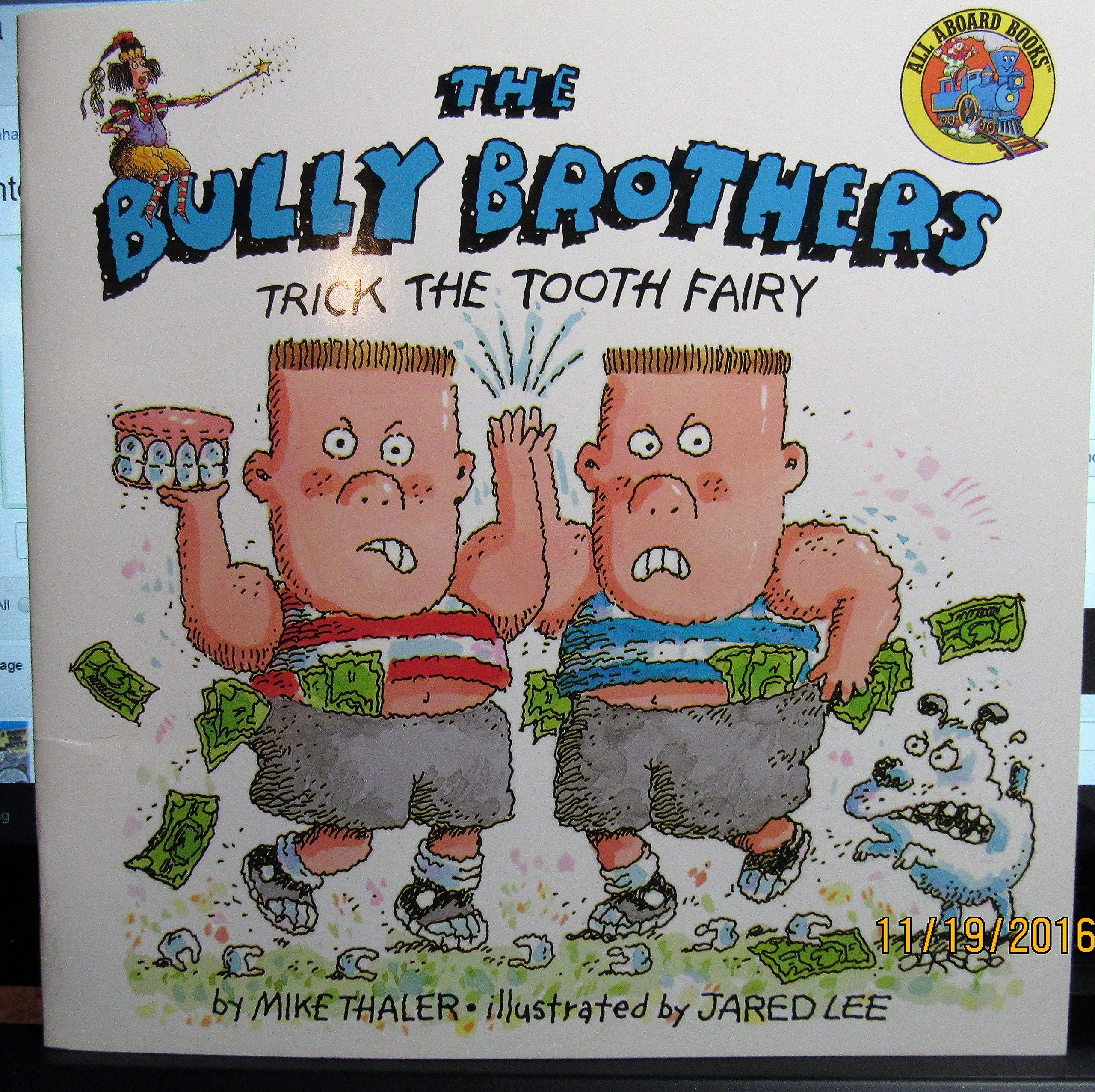 The Bully Brothers Trick the Tooth Fairy book