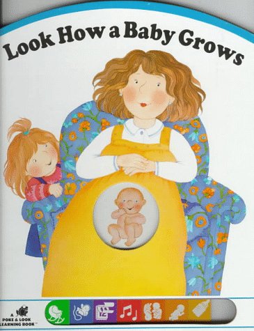 Look How a Baby Grows (Poke & Look) Novels & Short Stories