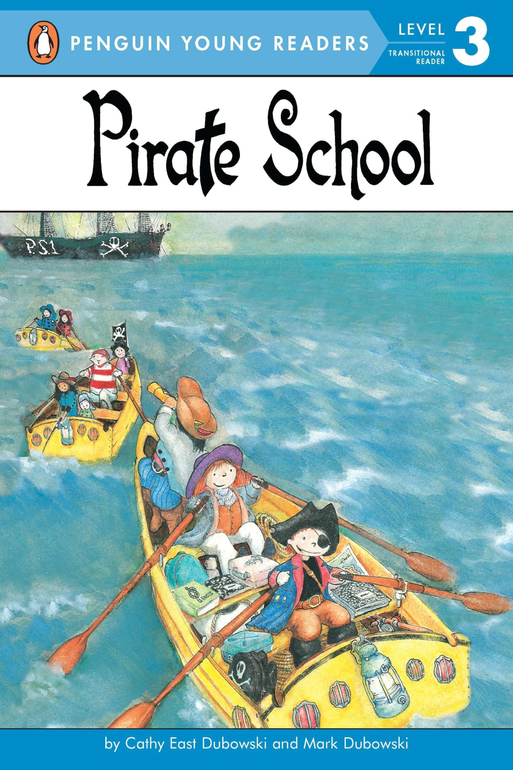 Pirate School (Penguin Young Readers, Level 3) Study Guides
