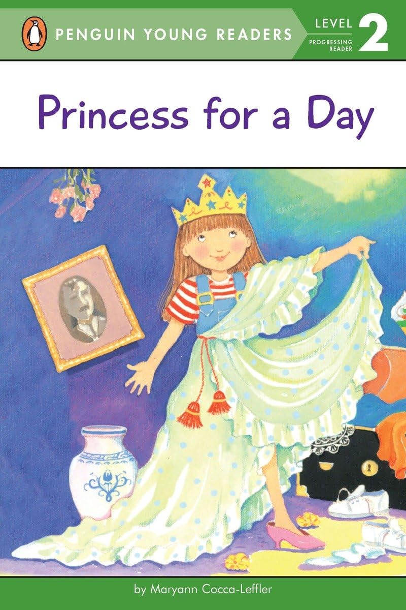 Princess for a Day (Penguin Young Readers, Level 2) Non-fiction