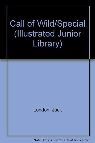 Call of Wild/Special (Illustrated Junior Library) Books