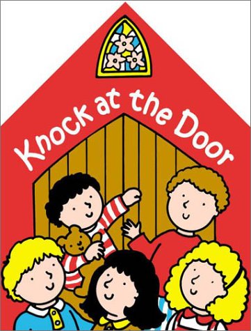 Knock at the Door (Christian Mother Goose) Novels & Short Stories